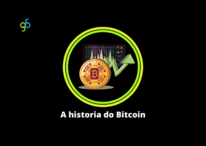 A historia dos Bitcoin